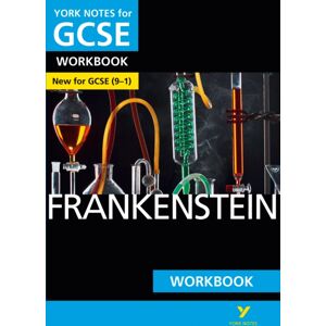 Pearson Education Limited Frankenstein York Notes Gcse English Literature Workbook - For 2026, 2027 Exams Pearson Education Limited Frankenstein York Notes Gcse English Literature Workbook - For 2026, 2027 Exams