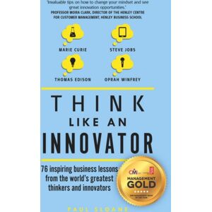 Pearson Education Limited Think Like An Innovator : 76 Inspiring Business Lessons From The World'S Greatest Thinkers And Innovators Pearson Education Limited Think Like An Innovator : 76 Inspiring Business Lessons From The World'S Greatest Thinkers And Innovators
