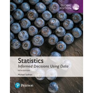 Pearson Education Limited Statistics: Informed Decisions Using Data, Global Edition Pearson Education Limited Statistics: Informed Decisions Using Data, Global Edition