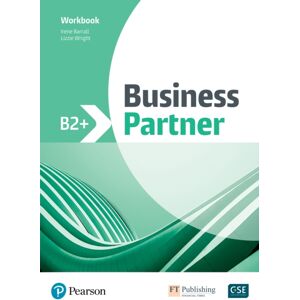 Pearson Education Limited Business Partner B2+ Workbook Pearson Education Limited Business Partner B2+ Workbook