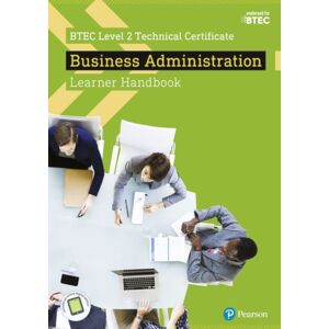 Pearson Education Limited Btec Level 2 Technical Certificate Business Administration Learner Handbook With Activebook Pearson Education Limited Btec Level 2 Technical Certificate Business Administration Learner Handbook With Activebook