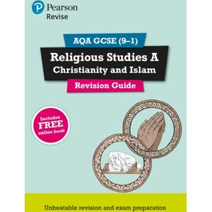 Pearson Education Limited Pearson Revise Aqa Gcse Religious Studies Christianity And Islam Revision Guide Incl. Online Revision - For 2026, 2027 Exams Pearson Education Limited Pearson Revise Aqa Gcse Religious Studies Christianity And Islam Revision Guide Incl. Online Revision - For 2026, 2027 Exams