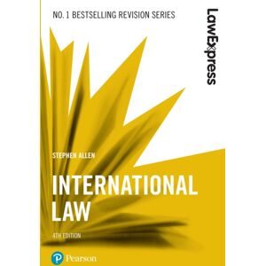 Pearson Education Limited Law Express: International Law Pearson Education Limited Law Express: International Law