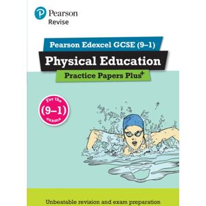 Pearson Education Limited Pearson Revise Edexcel Gcse Physical Education Practice Papers Plus - For 2026, 2027 Exams Pearson Education Limited Pearson Revise Edexcel Gcse Physical Education Practice Papers Plus - For 2026, 2027 Exams