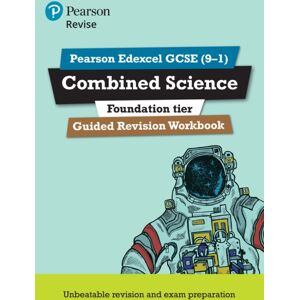 Pearson Education Limited Pearson Revise Edexcel Gcse Combined Science (Foundation) Guided Revision Workbook - For 2026, 2027 Exams Pearson Education Limited Pearson Revise Edexcel Gcse Combined Science (Foundation) Guided Revision Workbook - For 2026, 2027 Exams