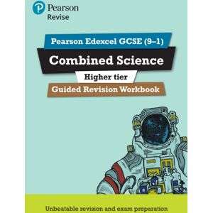 Pearson Education Limited Pearson Revise Edexcel Gcse Combined Science (Higher) Guided Revision Workbook - For 2026, 2027 Exams Pearson Education Limited Pearson Revise Edexcel Gcse Combined Science (Higher) Guided Revision Workbook - For 2026, 2027 Exams