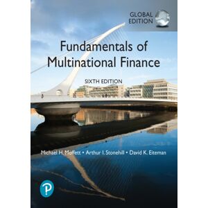 Pearson Education Limited Fundamentals Of Multinational Finance, Global Edition Pearson Education Limited Fundamentals Of Multinational Finance, Global Edition