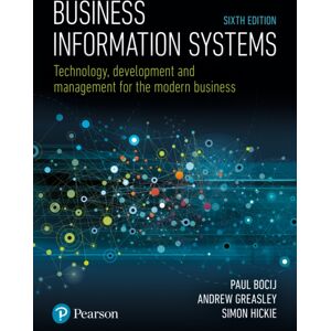 Pearson Education Limited Business Information Systems : Technology, Development And Management For The Modern Business Pearson Education Limited Business Information Systems : Technology, Development And Management For The Modern Business