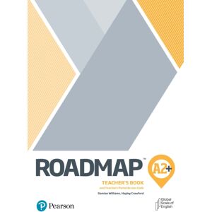 Pearson Education Limited Roadmap A2+ Teacher'S Book With Teacher'S Portal Access Code Pearson Education Limited Roadmap A2+ Teacher'S Book With Teacher'S Portal Access Code