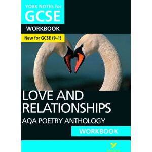 Pearson Education Limited Aqa Poetry Anthology Love And Relationships York Notes Gcse Workbook - For 2026, 2027 Exams : York Notes Series Pearson Education Limited Aqa Poetry Anthology Love And Relationships York Notes Gcse Workbook - For 2026, 2027 Exams : York Notes Series