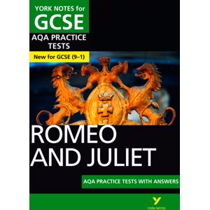 Pearson Education Limited Romeo And Juliet Aqa Practice Tests York Notes Gcse - For 2026, 2027 Exams : York Notes Series Pearson Education Limited Romeo And Juliet Aqa Practice Tests York Notes Gcse - For 2026, 2027 Exams : York Notes Series
