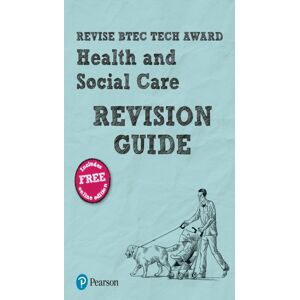 Pearson Education Limited Pearson Revise Btec Tech Award Health And Social Care Revision Guide Inc Online Edition - Pre-2022 Edition Pearson Education Limited Pearson Revise Btec Tech Award Health And Social Care Revision Guide Inc Online Edition - Pre-2022 Edition