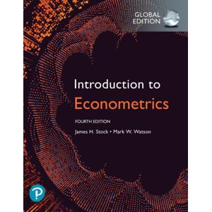 Pearson Education Limited Introduction To Econometrics, Global Edition Pearson Education Limited Introduction To Econometrics, Global Edition