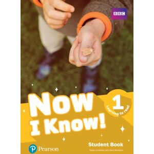 Pearson Education Limited Now I Know 1 (Learning To Read) Student Book Pearson Education Limited Now I Know 1 (Learning To Read) Student Book
