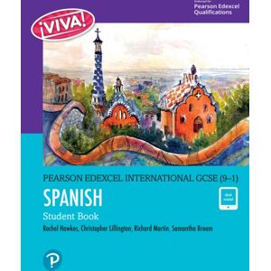 Pearson Education Limited Pearson Edexcel International Gcse (9–1) Spanish Student Book Pearson Education Limited Pearson Edexcel International Gcse (9–1) Spanish Student Book