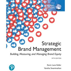 Pearson Education Limited Strategic Brand Management: Building, Measuring, And Managing Brand Equity, Global Edition Pearson Education Limited Strategic Brand Management: Building, Measuring, And Managing Brand Equity, Global Edition