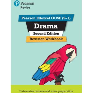 Pearson Education Limited Pearson Edexcel Gcse (9-1) Drama Revision Workbook Second Edition Pearson Education Limited Pearson Edexcel Gcse (9-1) Drama Revision Workbook Second Edition