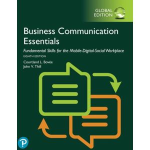 Pearson Education Limited Business Communication Essentials: Fundamental Skills For The Mobile-Digital-Social Workplace, Global Edition Pearson Education Limited Business Communication Essentials: Fundamental Skills For The Mobile-Digital-Social Workplace, Global Edition