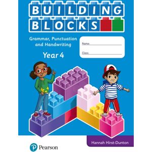 Pearson International Iprimary Building Blocks: Spelling, Punctuation, Grammar And Handwriting Year 4 Pearson International Iprimary Building Blocks: Spelling, Punctuation, Grammar And Handwriting Year 4
