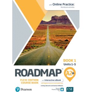Pearson Education Limited Roadmap A2+ Flexi Edition Course Book 1 With And Online Practice Access Pearson Education Limited Roadmap A2+ Flexi Edition Course Book 1 With And Online Practice Access