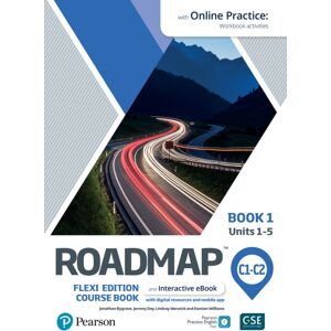 Pearson Education Limited Roadmap C1-C2 Flexi Edition Course Book 1 With And Online Practice Access Pearson Education Limited Roadmap C1-C2 Flexi Edition Course Book 1 With And Online Practice Access