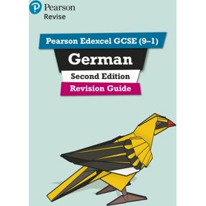 Pearson Education Limited Pearson Revise Edexcel Gcse German Revision Guide: Incl. Online Revision And Audio - For 2025 Exams Pearson Education Limited Pearson Revise Edexcel Gcse German Revision Guide: Incl. Online Revision And Audio - For 2025 Exams