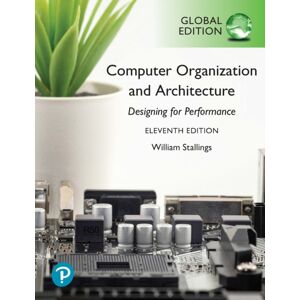 Pearson Education Limited Computer Organization And Architecture, Global Edition Pearson Education Limited Computer Organization And Architecture, Global Edition
