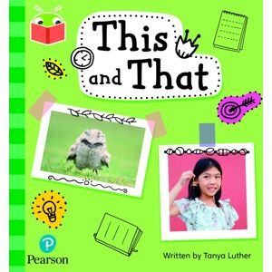 Pearson Education Limited Bug Club Independent Phase 3 Unit 8: This And That Pearson Education Limited Bug Club Independent Phase 3 Unit 8: This And That