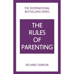 Pearson Education Limited The Rules Of Parenting: A Personal Code For Bringing Up Happy, Confident Children Pearson Education Limited The Rules Of Parenting: A Personal Code For Bringing Up Happy, Confident Children