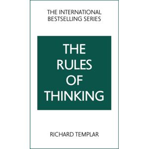 Pearson Education Limited The Rules Of Thinking: A Personal Code To Think Yourself er, Wiser And Happier Pearson Education Limited The Rules Of Thinking: A Personal Code To Think Yourself er, Wiser And Happier
