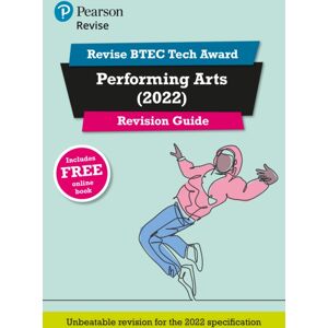 Pearson Education Limited Pearson Revise Btec 2022 Tech Award Performing Arts Revision Guide Inc Online Edition - For 2026, 2027 Exams Pearson Education Limited Pearson Revise Btec 2022 Tech Award Performing Arts Revision Guide Inc Online Edition - For 2026, 2027 Exams