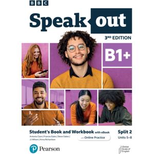 Pearson Education Limited Speakout 3ed B1+ Student'S Book And Workbook With And Online Practice Split 2 Pearson Education Limited Speakout 3ed B1+ Student'S Book And Workbook With And Online Practice Split 2