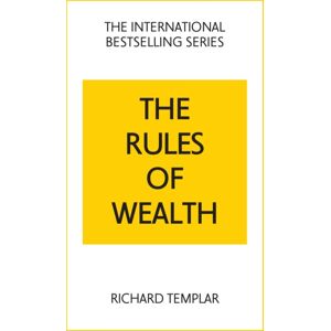 Pearson Education Limited The Rules Of Wealth: A Personal Code For Prosperity And Plenty Pearson Education Limited The Rules Of Wealth: A Personal Code For Prosperity And Plenty