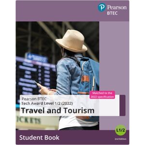 Pearson Education Limited Btec Tech Award 2022 Travel And Tourism Student Book Pearson Education Limited Btec Tech Award 2022 Travel And Tourism Student Book