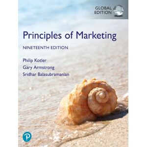 Pearson Education Limited Principles Of Marketing, Global Edition Pearson Education Limited Principles Of Marketing, Global Edition