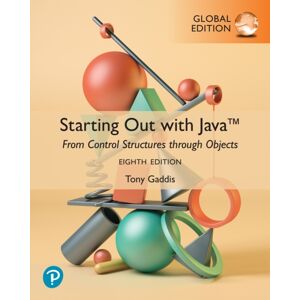 Pearson Education Limited Starting Out With Java: From Control Structures Through Objects, Global Edition Pearson Education Limited Starting Out With Java: From Control Structures Through Objects, Global Edition