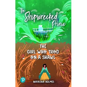 Pearson Education Limited Rapid Plus Stages 10-12 11.6 The Shipwrecked Prince / The Girl Who Trod On A Shawl Pearson Education Limited Rapid Plus Stages 10-12 11.6 The Shipwrecked Prince / The Girl Who Trod On A Shawl