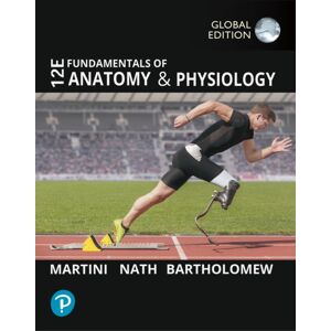 Pearson Education Limited Fundamentals Of Anatomy And Physiology, Global Edition Pearson Education Limited Fundamentals Of Anatomy And Physiology, Global Edition