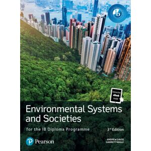 Pearson Education Limited Pearson Environmental Systems And Societies For The Ib Diploma Programme Pearson Education Limited Pearson Environmental Systems And Societies For The Ib Diploma Programme