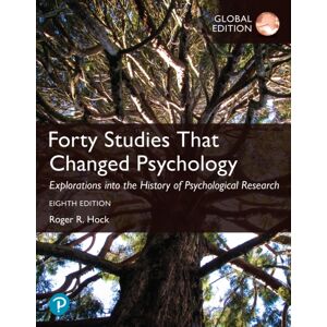 Pearson Education Limited Forty Studies That Changed Psychology, Global Edition Pearson Education Limited Forty Studies That Changed Psychology, Global Edition