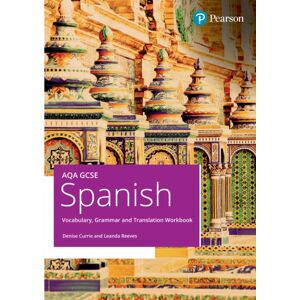 Pearson Education Limited Aqa Gcse Spanish Vocabulary, Grammar And Translation Workbook Pearson Education Limited Aqa Gcse Spanish Vocabulary, Grammar And Translation Workbook