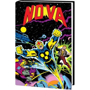 Marvel Comics Nova: Richard Rider Omnibus Marvel Comics Nova: Richard Rider Omnibus