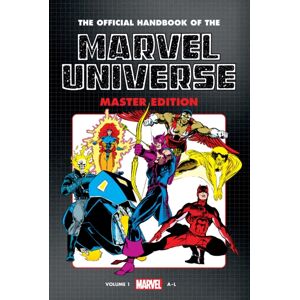 Marvel Comics Official Handbook Of The Marvel Universe: Master Edition Omnibus Vol. 1 Marvel Comics Official Handbook Of The Marvel Universe: Master Edition Omnibus Vol. 1