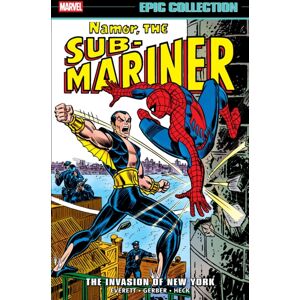 Marvel Comics Namor The Sub-Mariner Epic Collection: The Invasion Of York Marvel Comics Namor The Sub-Mariner Epic Collection: The Invasion Of York