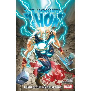 Marvel Comics Immortal Thor Vol. 5: Death Of The Immortal Thor Marvel Comics Immortal Thor Vol. 5: Death Of The Immortal Thor