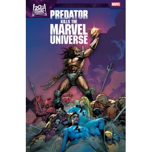 Marvel Comics Predator Kills The Marvel Universe Marvel Comics Predator Kills The Marvel Universe