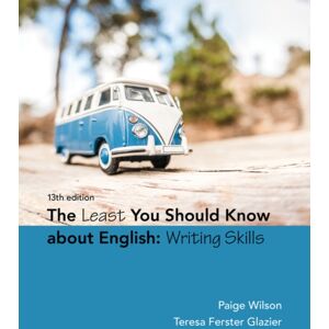 Cengage Learning, Inc The Least You Should Know About English : Writing Skills Cengage Learning, Inc The Least You Should Know About English : Writing Skills