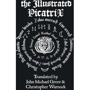 Lulu.com The Illustrated Picatrix: The Complete Occult Classic Of Astrological Magic Lulu.com The Illustrated Picatrix: The Complete Occult Classic Of Astrological Magic