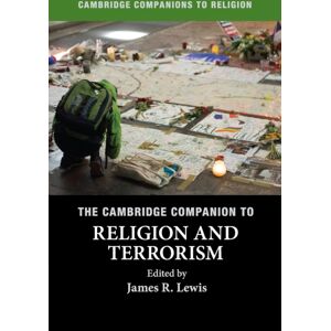 Cambridge University Press The Cambridge Companion To Religion And Terrorism Cambridge University Press The Cambridge Companion To Religion And Terrorism
