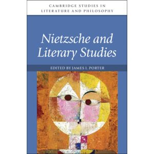 Cambridge University Press Nietzsche And Literary Studies Cambridge University Press Nietzsche And Literary Studies